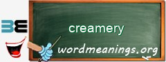 WordMeaning blackboard for creamery